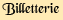 billeterie
