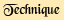 technique